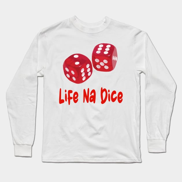 dice Long Sleeve T-Shirt by Biggy man